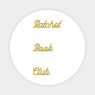 Ratchet Book Club Logo Shirt Magnet